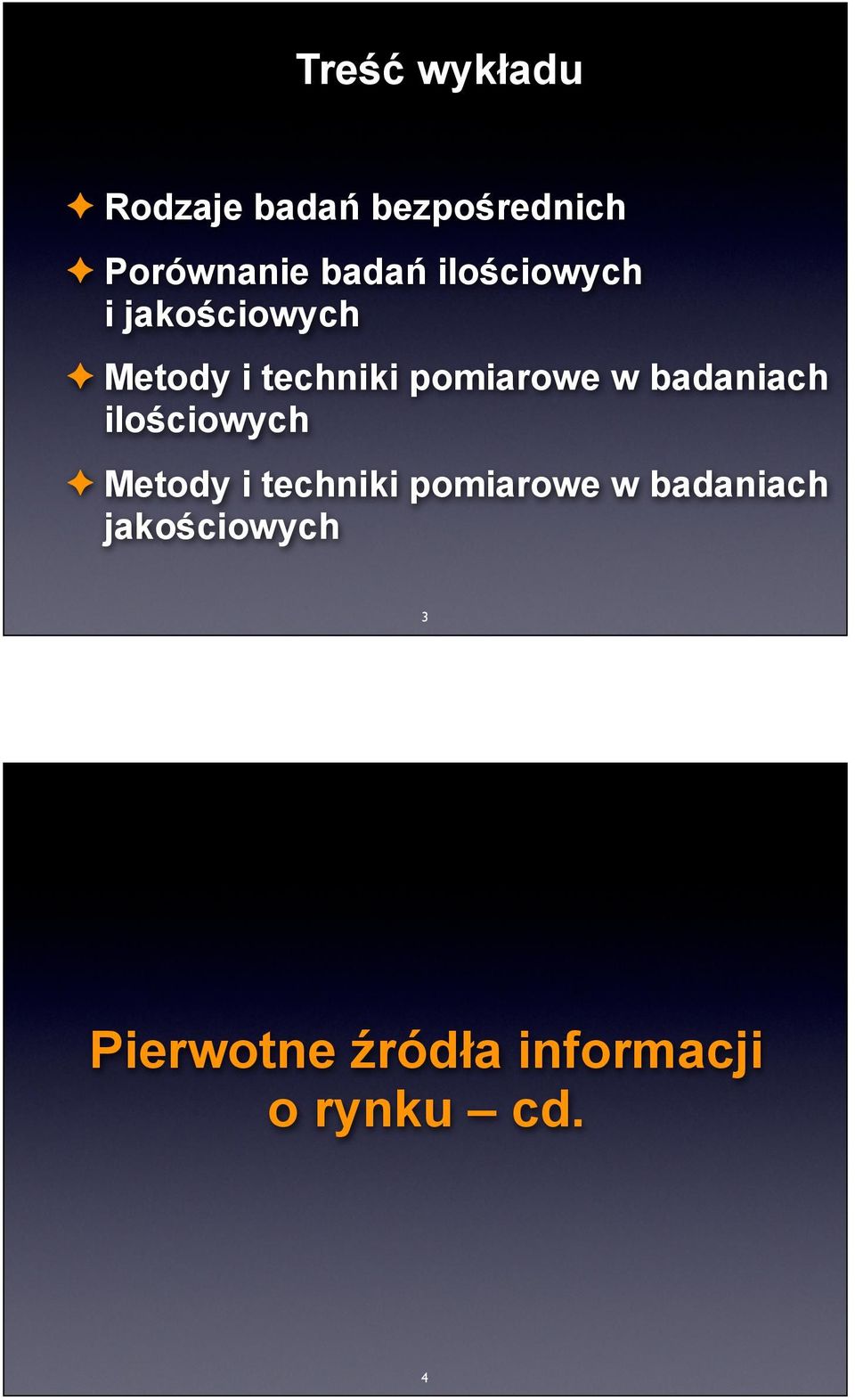 badaniach ilościowych Metody i techniki pomiarowe w