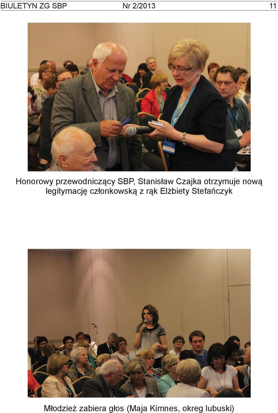 nową legitymację członkowską z rąk Elżbiety