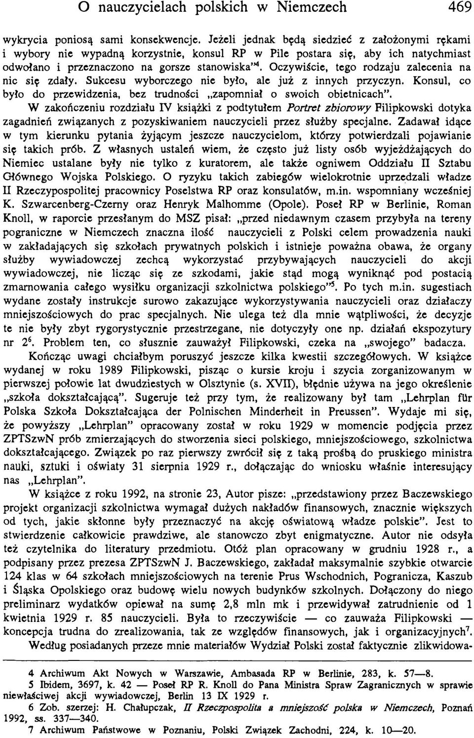Oczywiście, tego rodzaju zalecenia na nic się zdały. Sukcesu wyborczego nie było, ale już z innych przyczyn. Konsul, co było do przewidzenia, bez trudności zapomniał o swoich obietnicach.