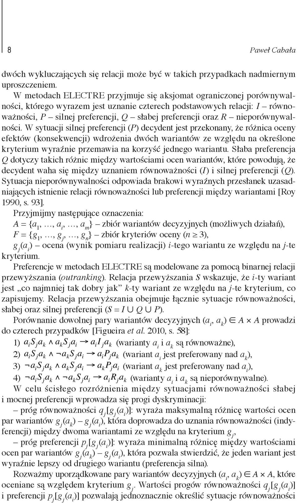 nieporównywalności.
