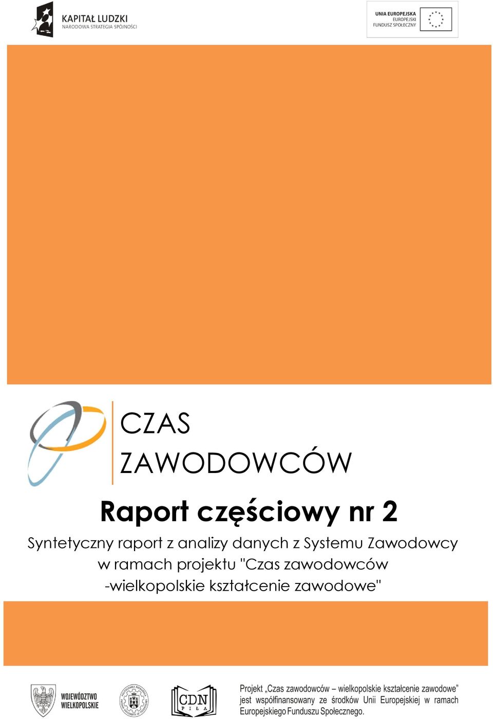 Systemu Zawodowcy w ramach projektu "Czas