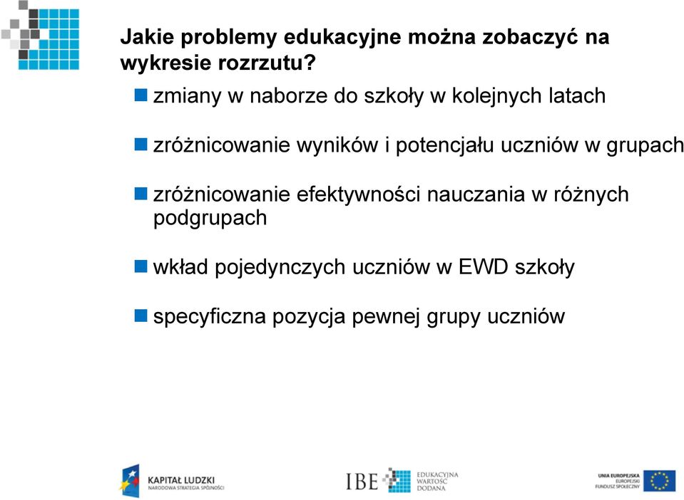 potencjału uczniów w grupach zróżnicowanie efektywności nauczania w