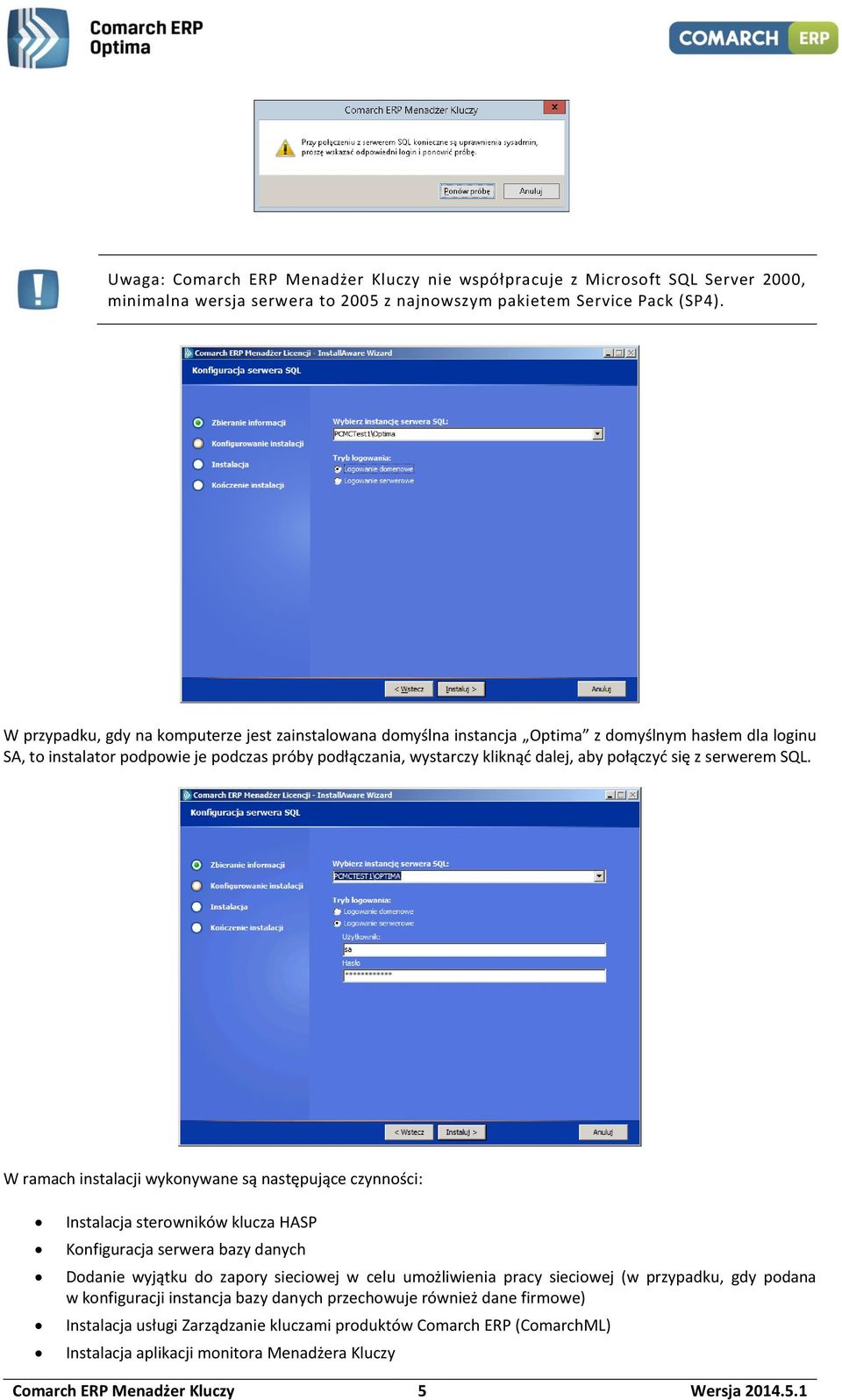 połączyć się z serwerem SQL.