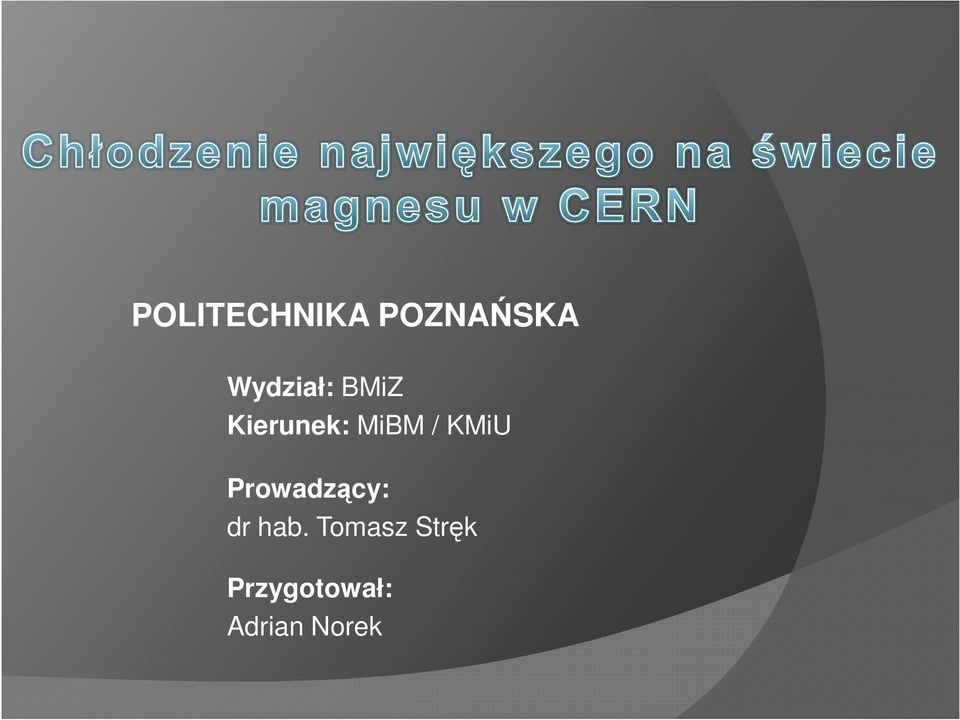 / KMiU Prowadzący: dr hab.