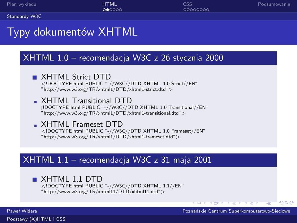 0 Transitional//EN http://www.w3.org/tr/xhtml1/dtd/xhtml1-transitional.dtd > XHTML Frameset DTD <!DOCTYPE html PUBLIC -//W3C//DTD XHTML 1.