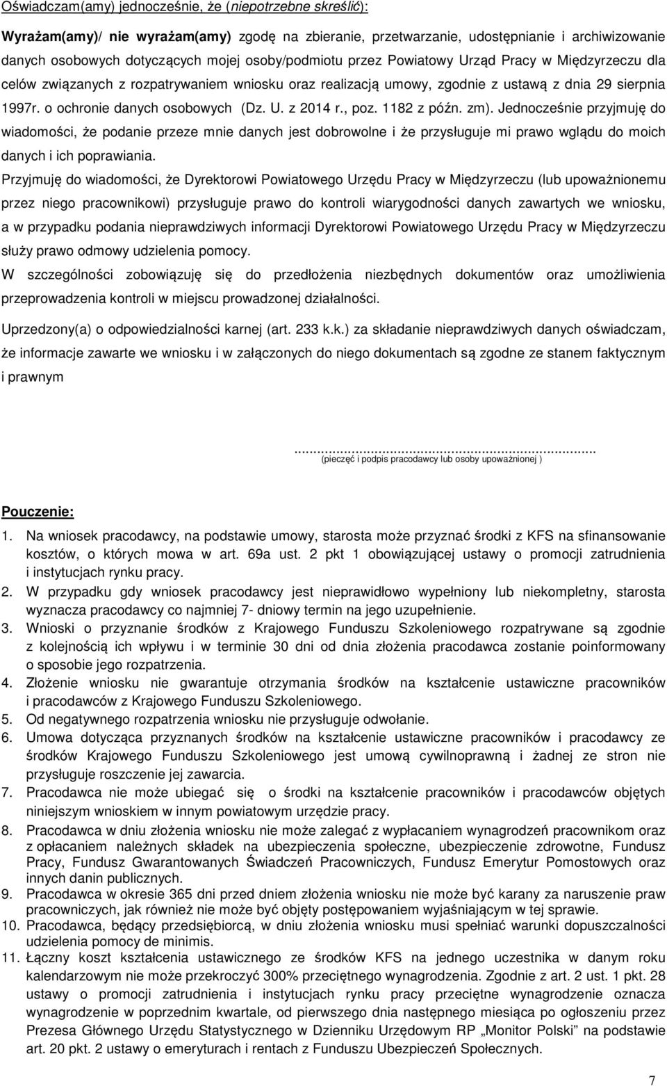 o ochronie danych osobowych (Dz. U. z 2014 r., poz. 1182 z późn. zm).