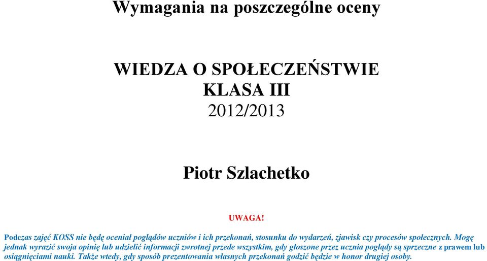 społecznych.