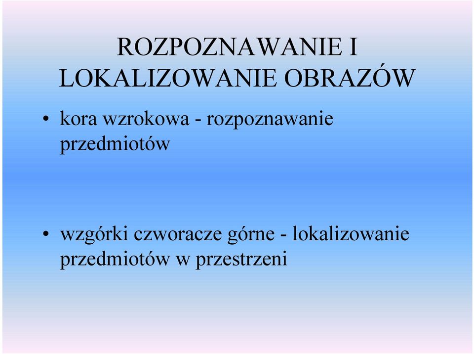 rozpoznawanie przedmiotów wzgórki