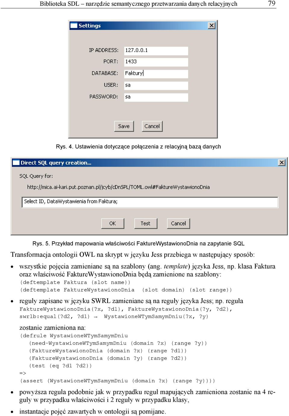(ang. template) języka Jess, np.