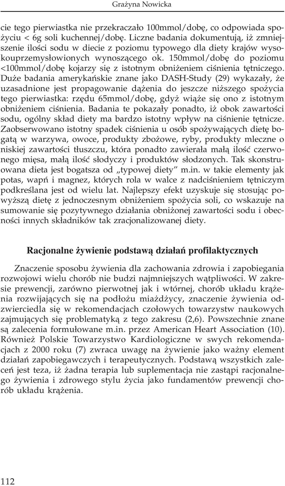 150mmol/dobê do poziomu <100mmol/dobê kojarzy siê z istotnym obni eniem ciœnienia têtniczego.