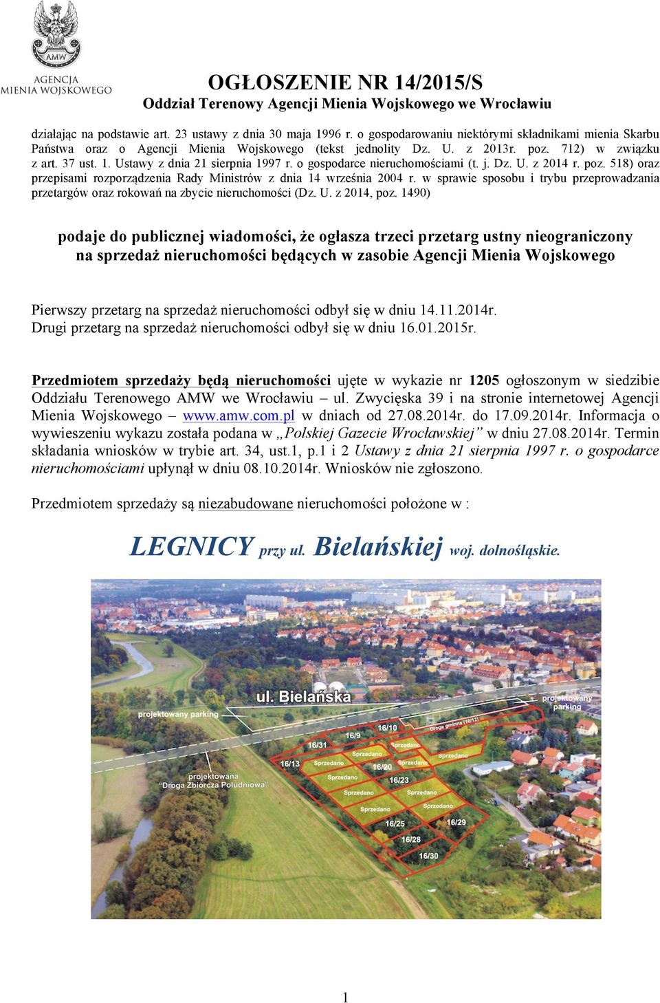 o gospodarce nieruchomościami (t. j. Dz. U. z 2014 r. poz. 518) oraz przepisami rozporządzenia Rady Ministrów z dnia 14 września 2004 r.