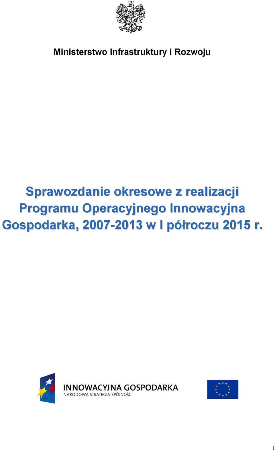 Programu Operacyjnego Innowacyjna