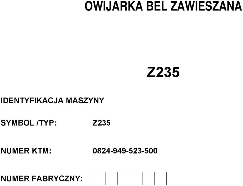 /TYP: Z235 NUMER KTM: