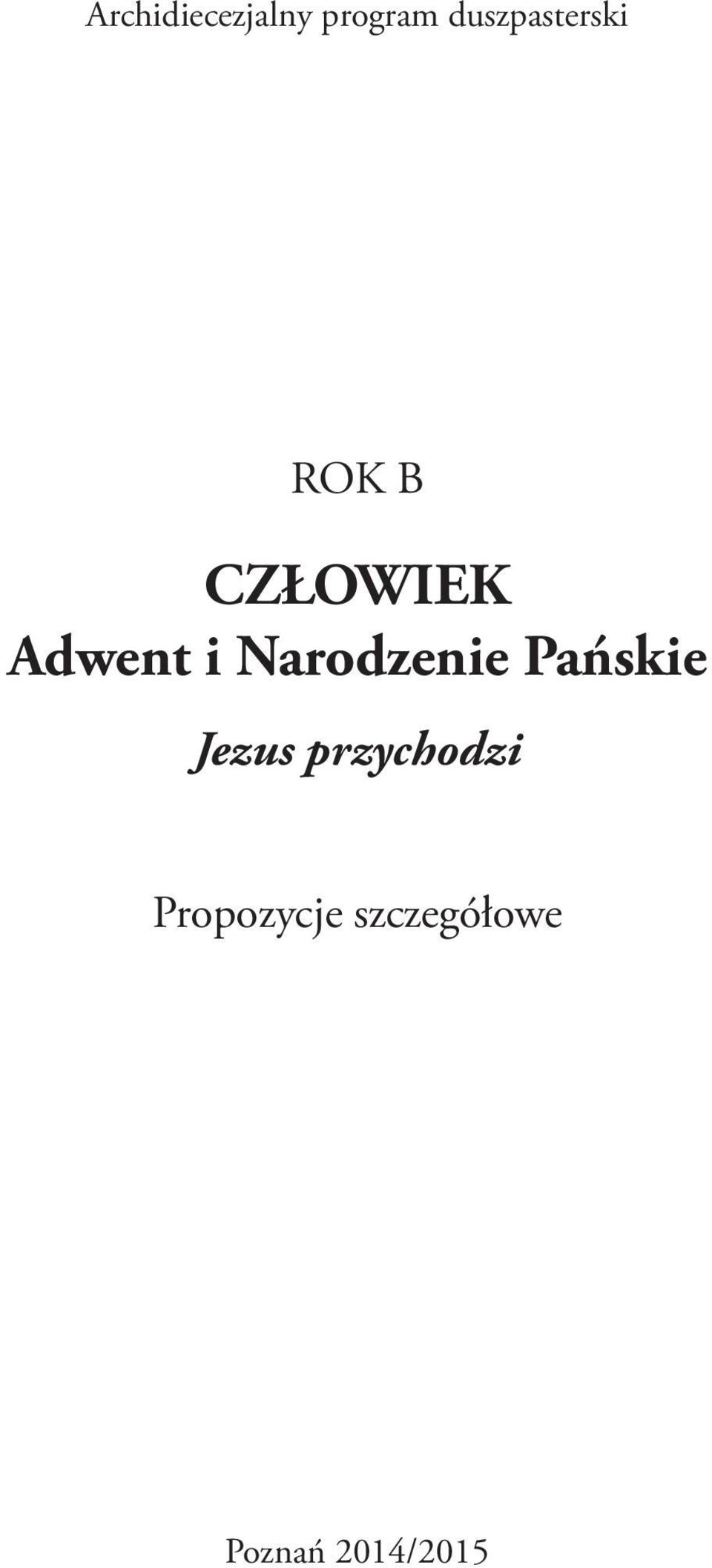 Adwent i Narodzenie Pańskie Jezus