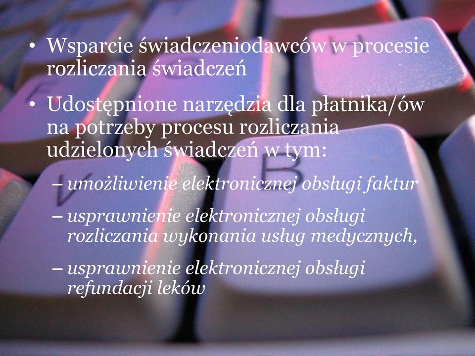 umożliwienie elektronicznej obsługi faktur usprawnienie elektronicznej obsługi