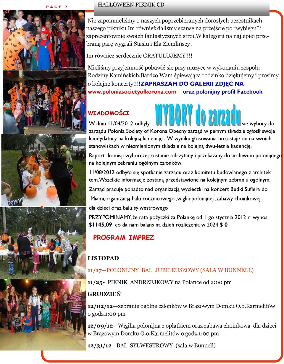 Im równiez serdecznie GRATULUJEMY!!! Mieliśmy przyjemność pobawić sie przy muzyce w wykonaniu zespołu Rodziny Kamińskich.Bardzo Wam śpiewająca rodzinko dziękujemy i prosimy o kolejne koncerty!