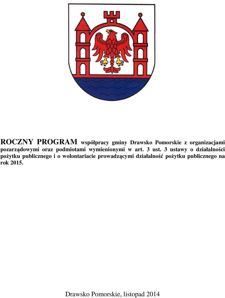 3 ustawy o działalności pożytku publicznego i o wolontariacie