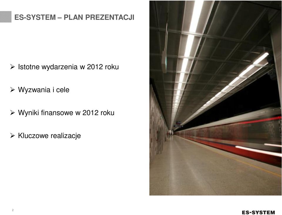 Wyniki finansowe w 2012 roku Kluczowe