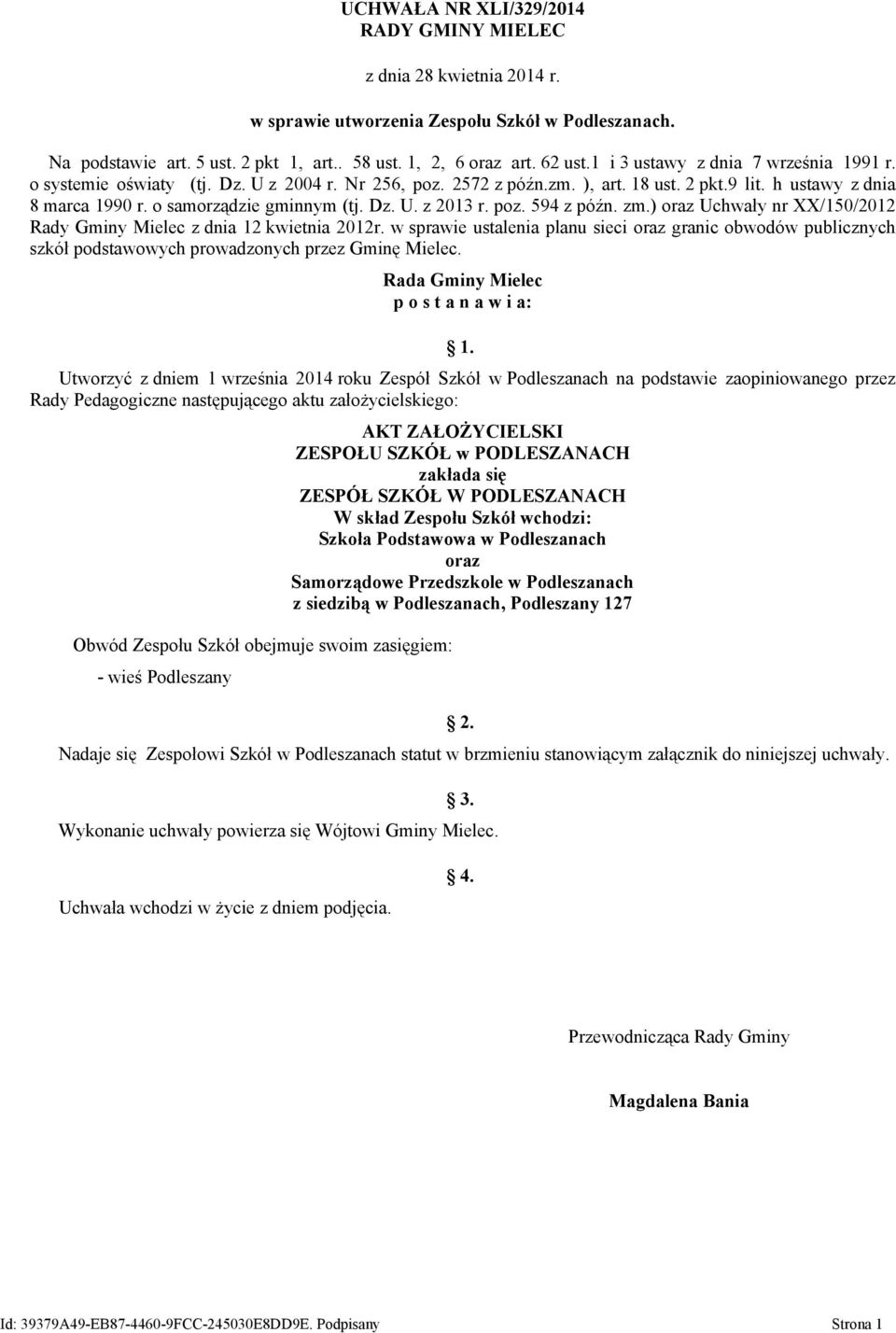 poz. 594 z późn. zm.) oraz Uchwały nr XX/150/2012 Rady Gminy Mielec z dnia 12 kwietnia 2012r.