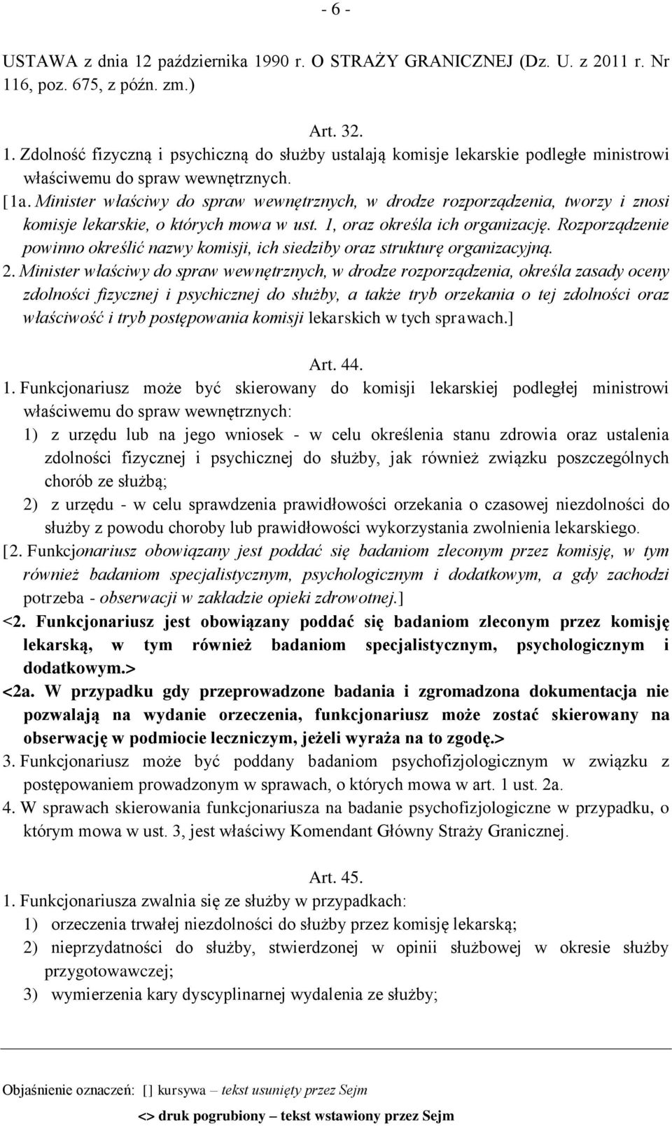 Rozporządzenie powinno określić nazwy komisji, ich siedziby oraz strukturę organizacyjną. 2.