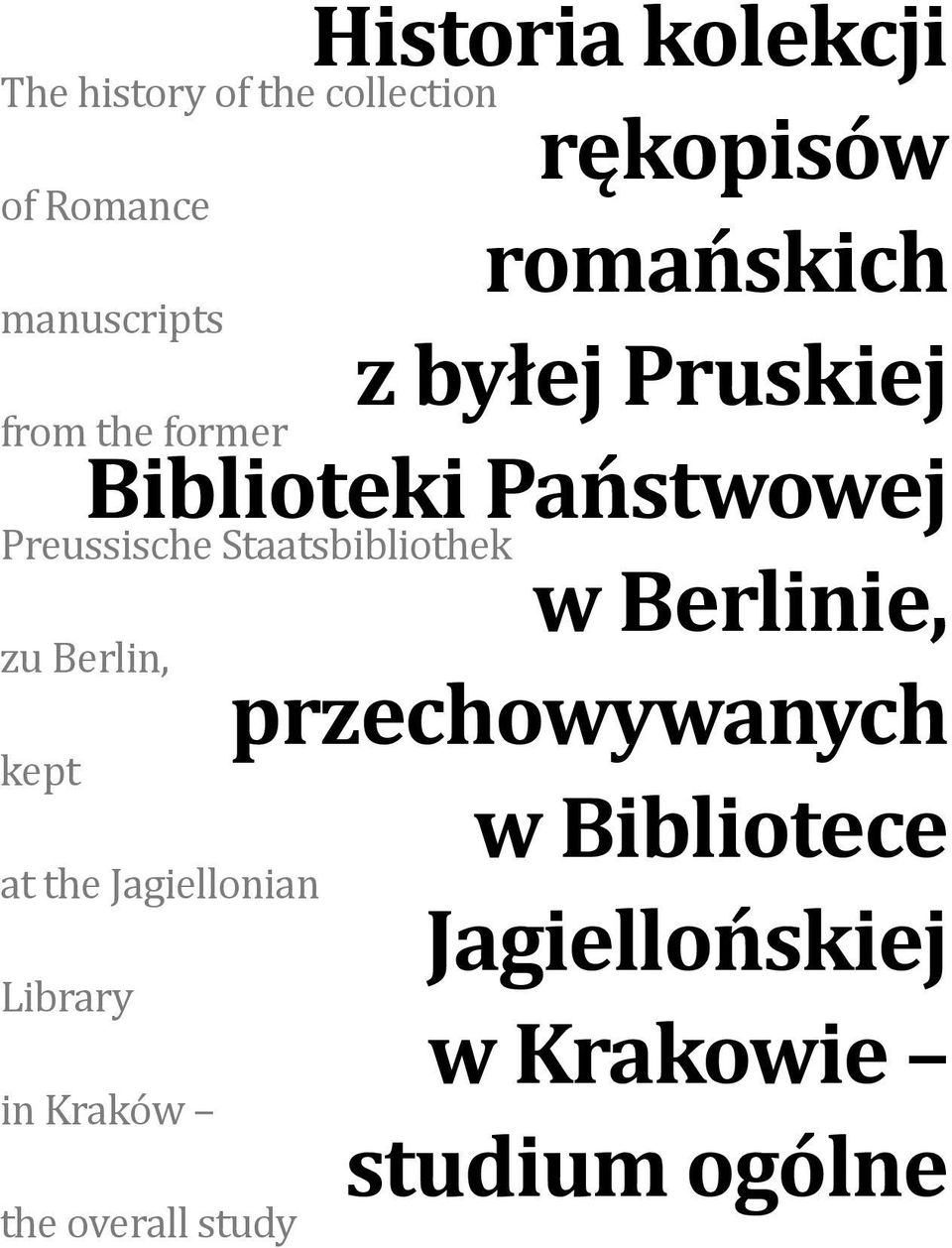 The history of the collection of Romance manuscripts from the former Preussische