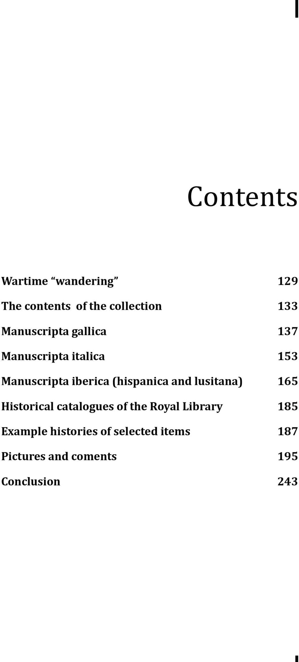 (hispanica and lusitana) 165 Historical catalogues of the Royal Library