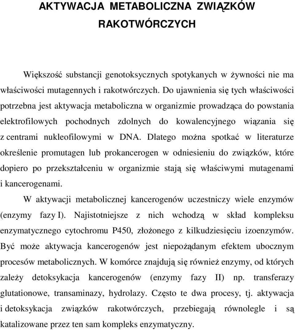nukleofilowymi w DNA.