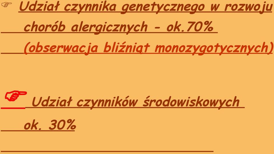 70% (obserwacja bliźniąt