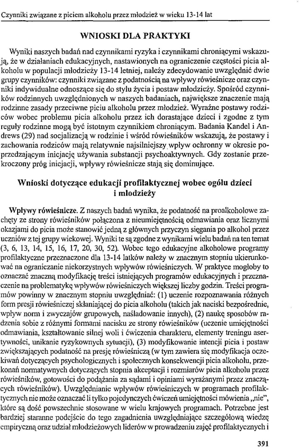 wpływy rówieśnicze oraz czynniki indywidualne odnoszące się do stylu życia i postaw młodzieży.
