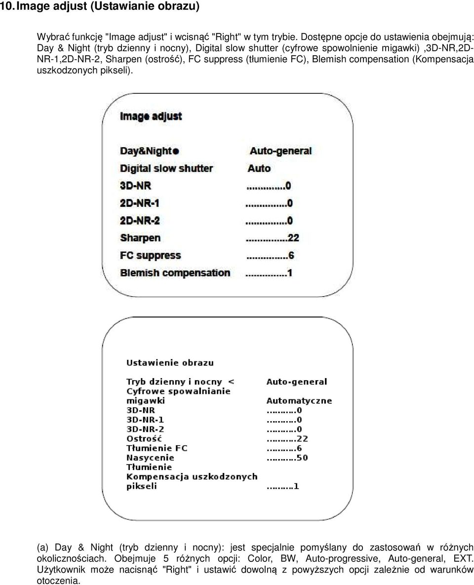 (ostrość), FC suppress (tłumienie FC), Blemish compensation (Kompensacja uszkodzonych pikseli).
