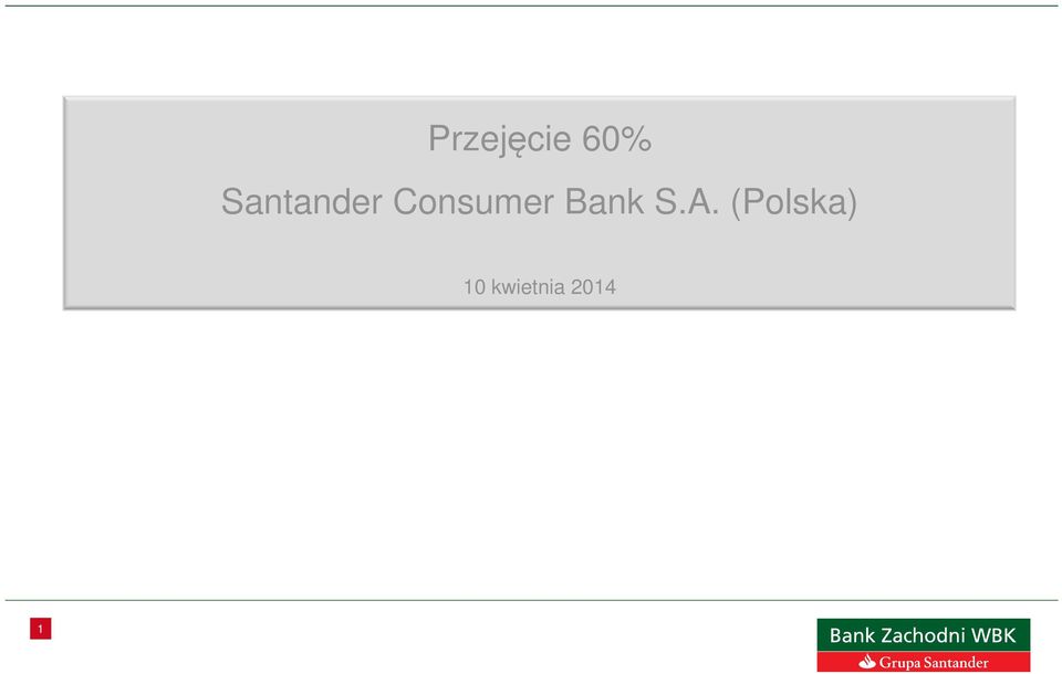 Consumer Bank S.A.