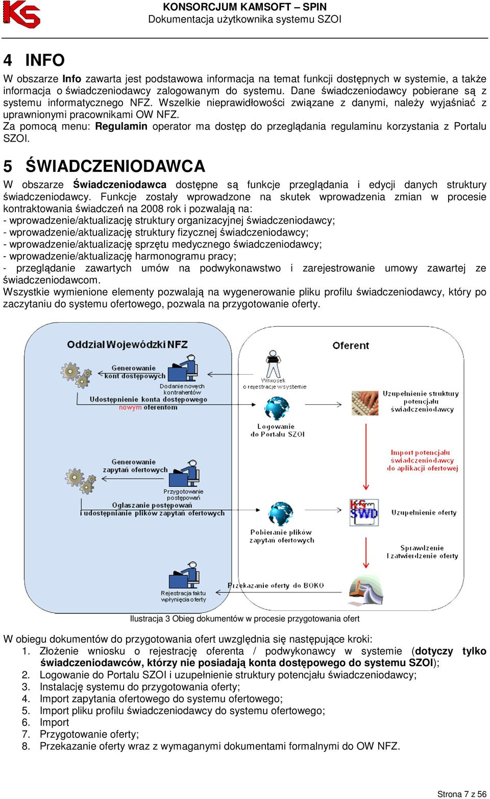 Za pomocą menu: Regulamin operator ma dostęp do przeglądania regulaminu korzystania z Portalu SZOI.