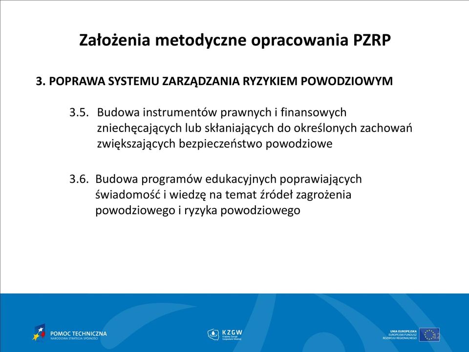 określonych zachowań zwiększających bezpieczeństwo powodziowe 3.6.