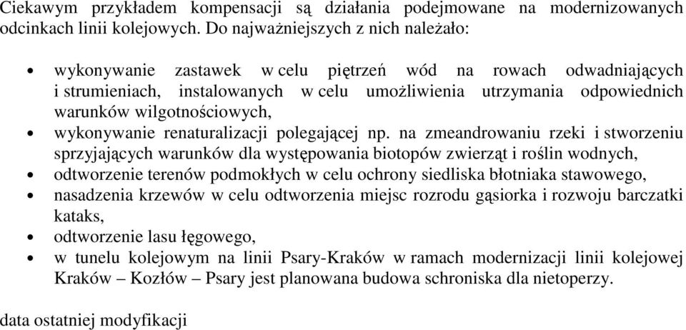 wilgotnościowych, wykonywanie renaturalizacji polegającej np.