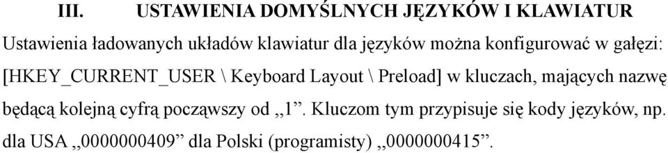 Layout \ Preload] w kluczach, mających nazwę będącą kolejną cyfrą począwszy od,,1.