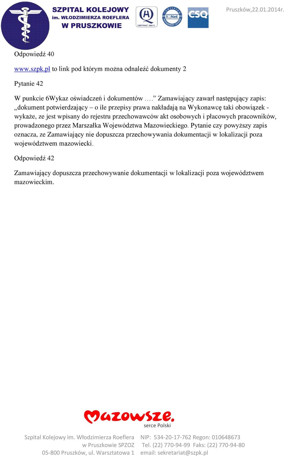 przechowawców akt osobowych i płacowych pracowników, prowadzonego przez Marszałka Województwa Mazowieckiego.