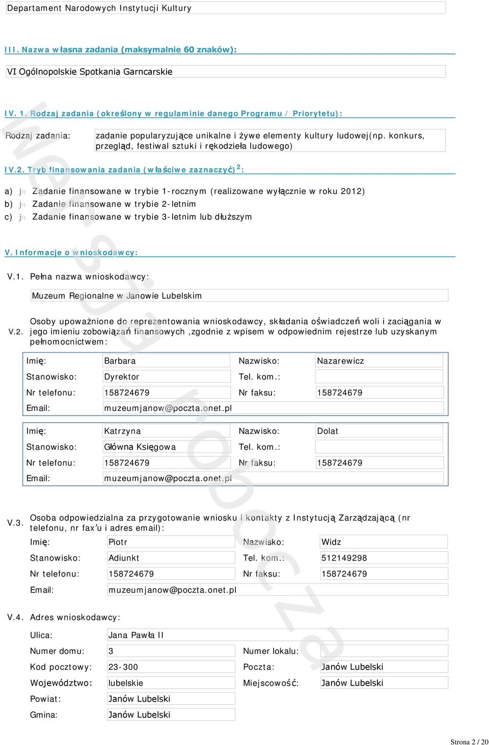 konkurs, przegląd, festiwal sztuki i rękodzieła ludowego) IV.2.