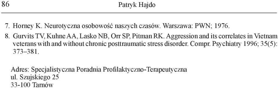 Aggression and its correlates in Vietnam veterans with and without chronic posttraumatic