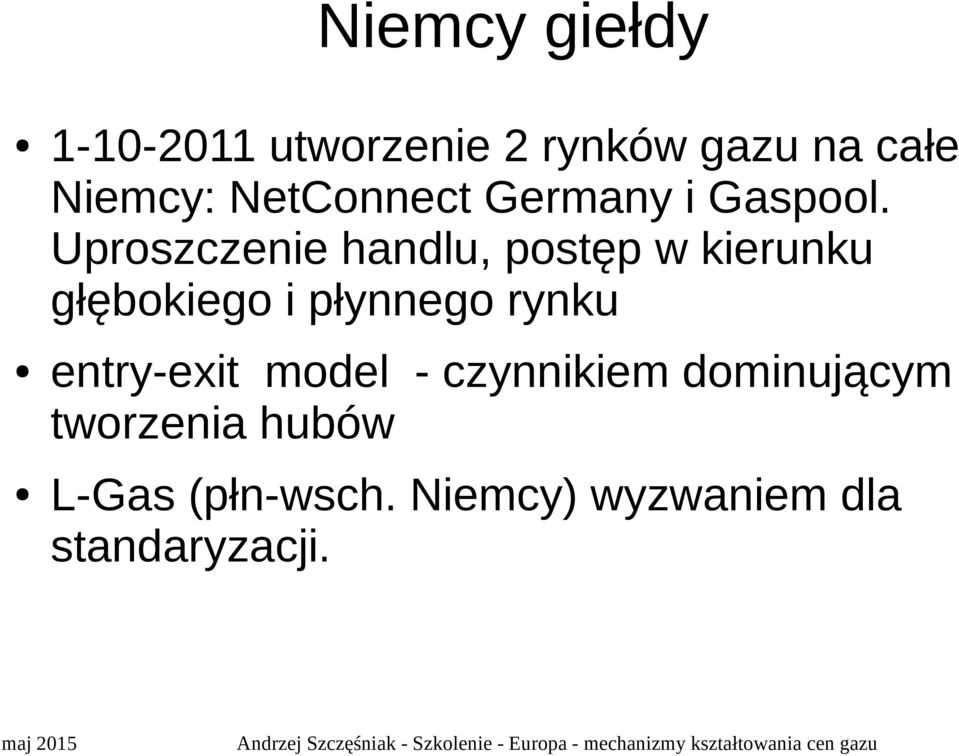 Uproszczenie handlu, postęp w kierunku głębokiego i płynnego rynku