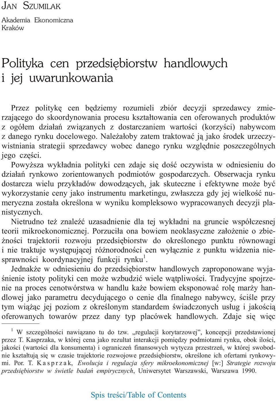 dzia³añ zwi¹zanych z dostarczaniem wartoœci (korzyœci) nabywcom z danego rynku docelowego.