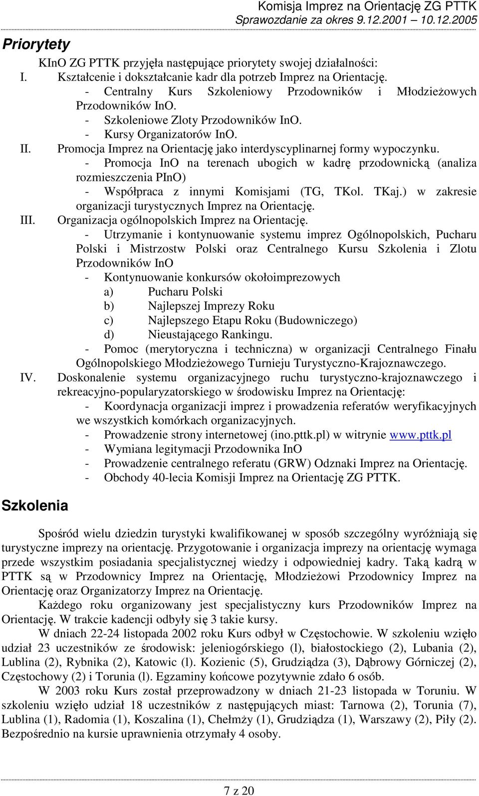 Promocja Imprez na Orientację jako interdyscyplinarnej formy wypoczynku.