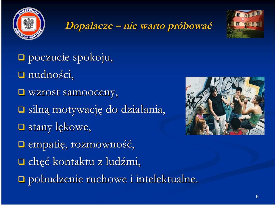 działania, ania, stany lękowe, l empatię,, rozmowność