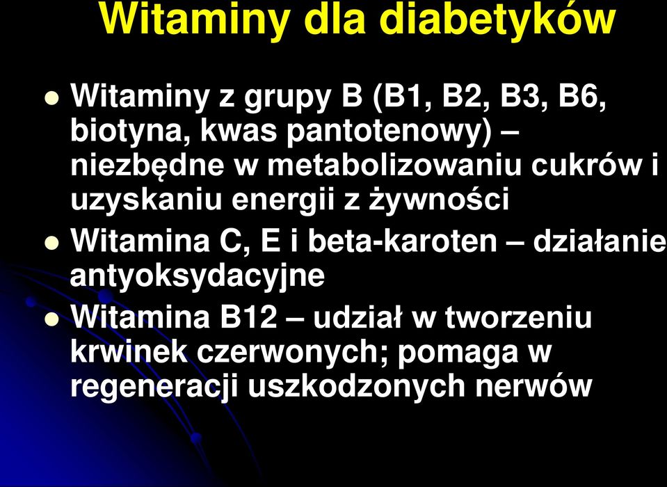 żywności Witamina C, E i beta-karoten działanie antyoksydacyjne Witamina