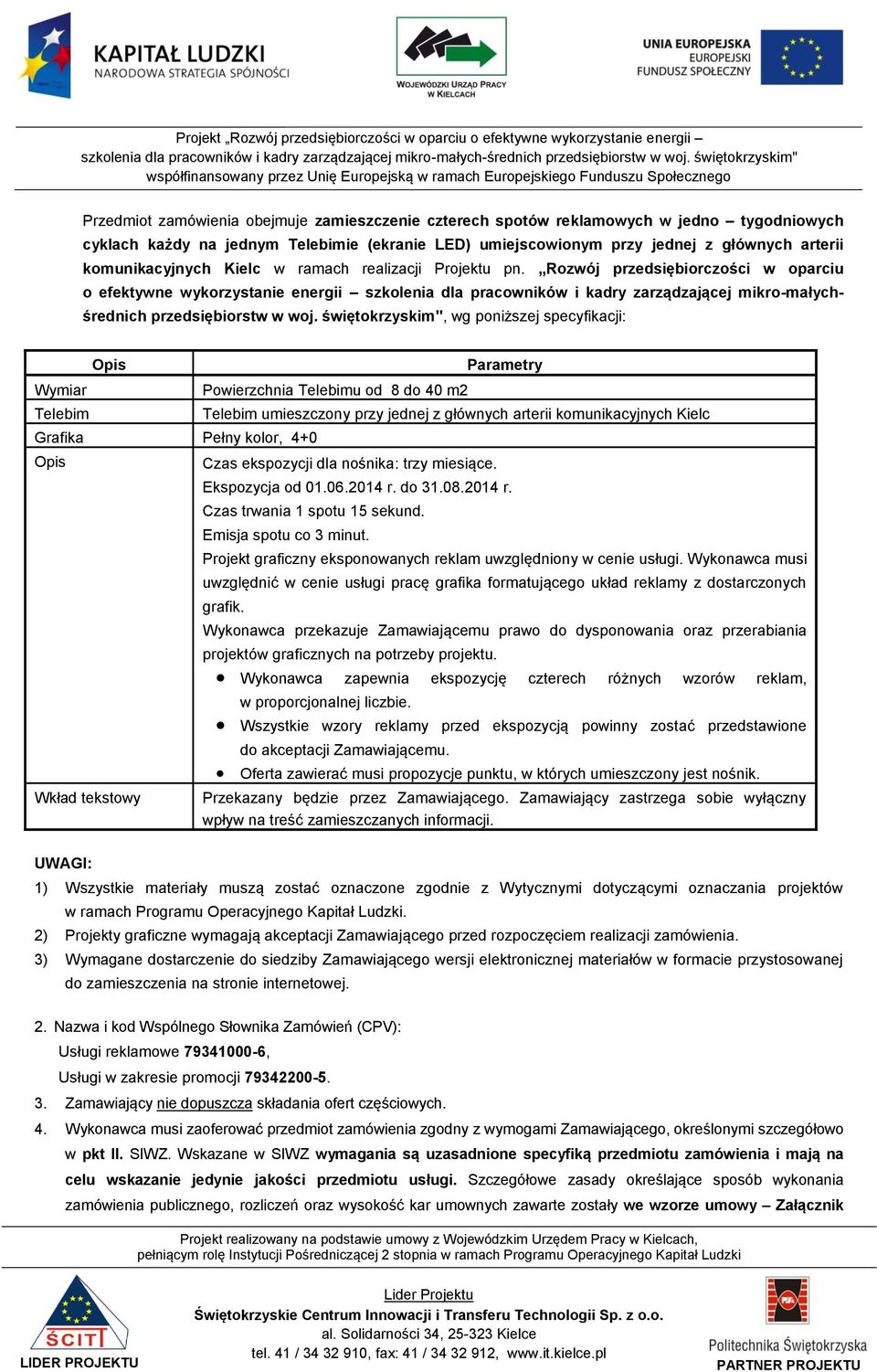 Rozwój przedsiębiorczości w oparciu o efektywne wykorzystanie energii szkolenia dla pracowników i kadry zarządzającej mikro-małychśrednich przedsiębiorstw w woj.