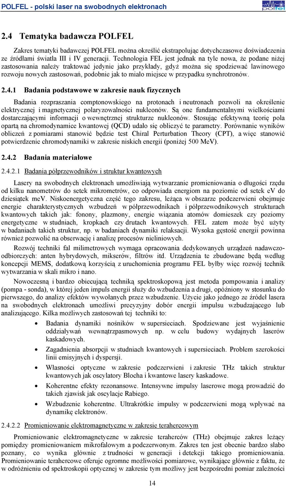 miejsce w przypadku synchrotronów. 2.4.