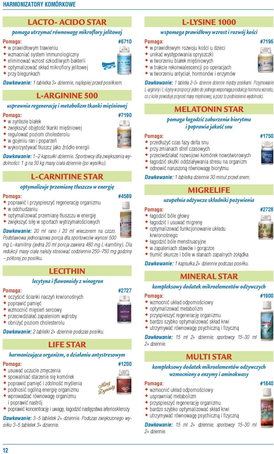 L-ARGININE 500 usprawnia regenerację i metabolizm tkanki mięśniowej Pomaga: #7190 w syntezie białek zwiększyć objętość tkanki mięśniowej regulować poziom cholesterolu w gojeniu ran i poparzeń