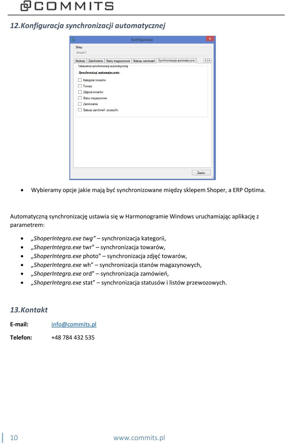 exe twg synchronizacja kategorii, ShoperIntegra.exe twr synchronizacja towarów, ShoperIntegra.exe photo synchronizacja zdjęć towarów, ShoperIntegra.