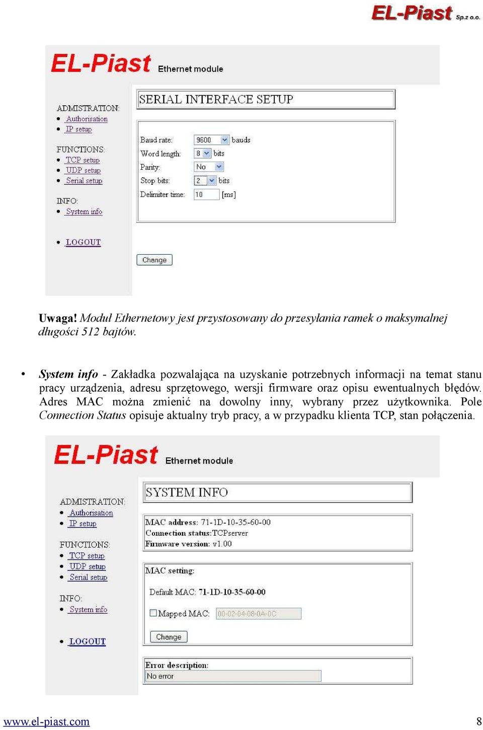 sprzętowego, wersji firmware oraz opisu ewentualnych błędów.