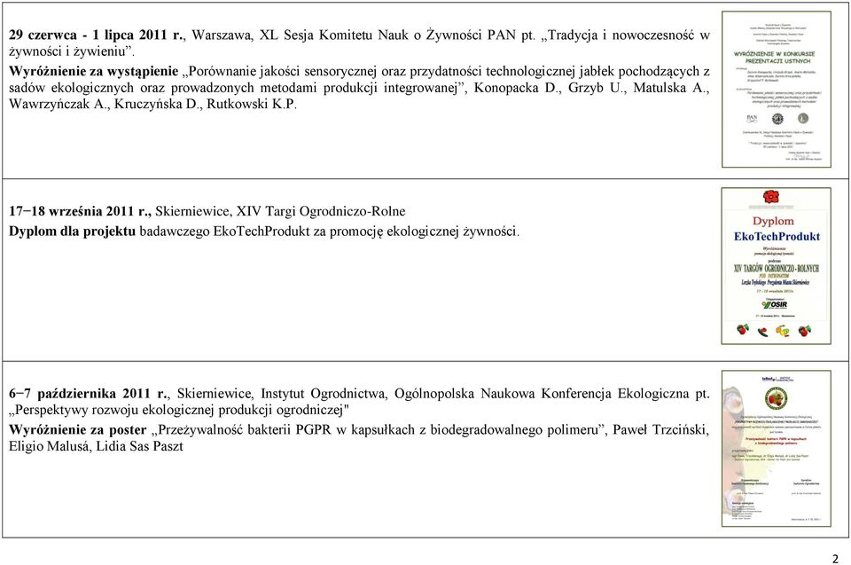 , Grzyb U., Matulska A., Wawrzyńczak A., Kruczyńska D., Rutkowski K.P. 17 18 września 2011 r.