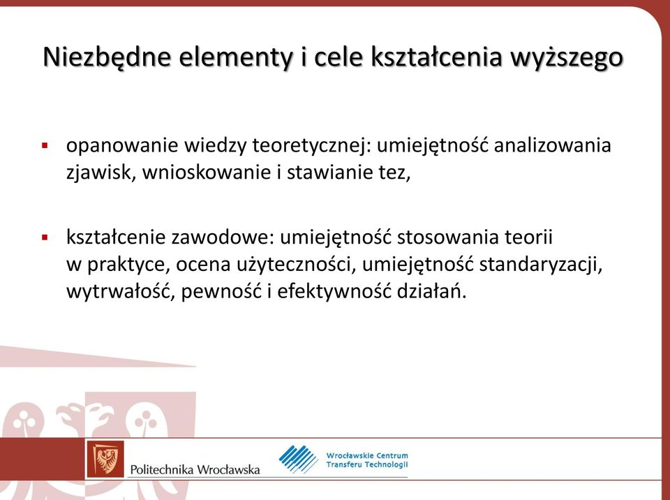 tez, kształcenie zawodowe: umiejętność stosowania teorii w praktyce,